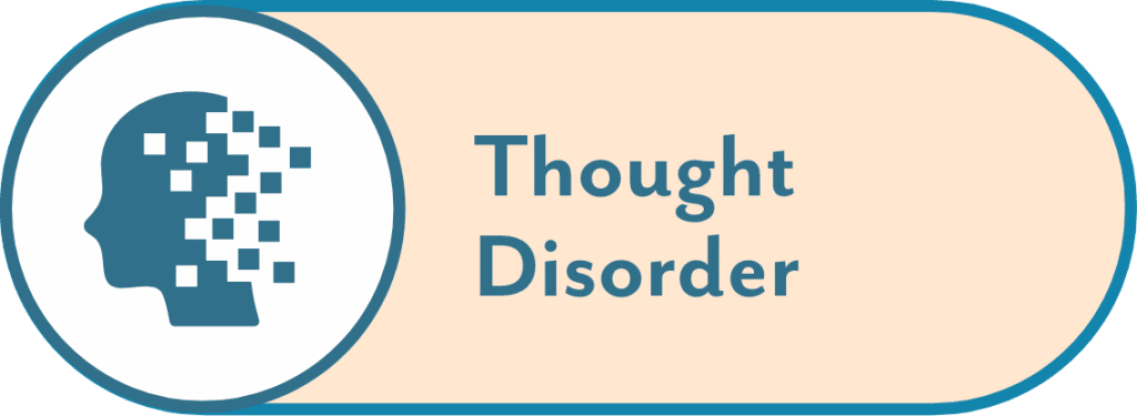 thought disorder button graphic for Massachusetts Center for Adolescent Wellness