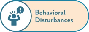 behavioral disturbances button